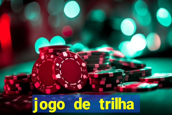 jogo de trilha para imprimir